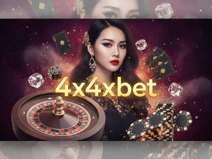 สล็อตเว็บตรง 4x4xbet